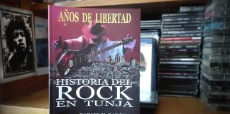 Años de libertad, historia del rock en Tunja